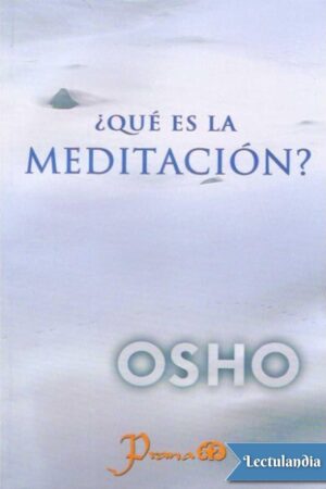 QUÉ ES LA MEDITACIÓN